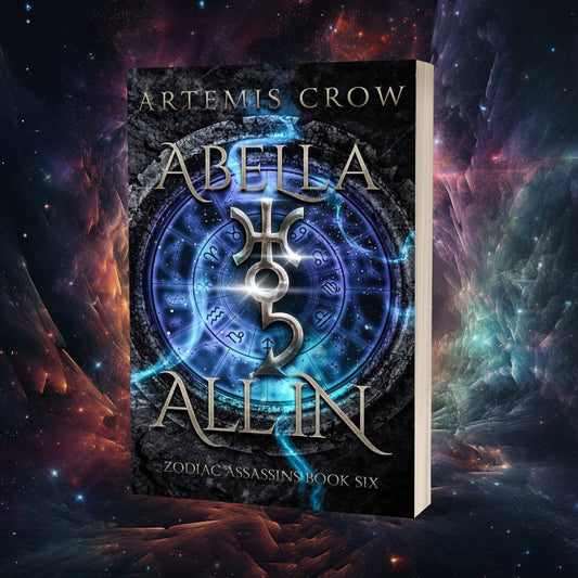 Abella All In: Zodiac Assassins Book 6 - Signed Edition