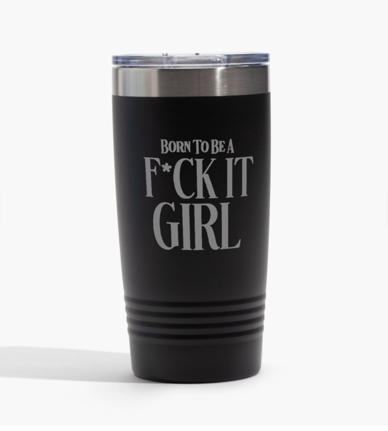 F*ck It Girl (20 oz Tumbler)